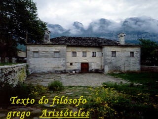 Texto do filósofo grego  Aristóteles 