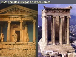 D.59. Templos Griegos de Orden Jónico
 