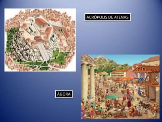 ACRÓPOLIS DE ATENAS




ÁGORA
 