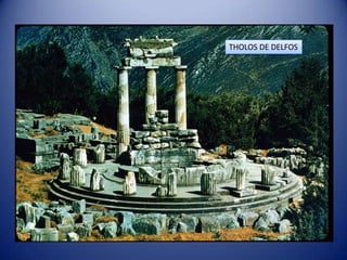 THOLOS DE DELFOS
 