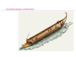 Los barcos griegos: pentecontera 