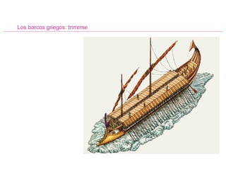 Los barcos griegos: trirreme 