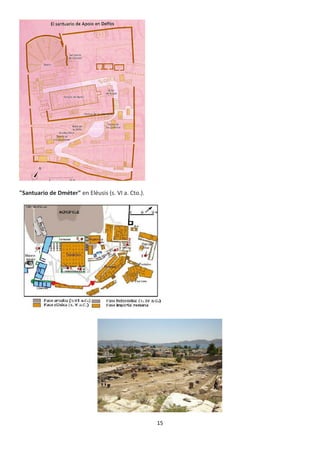 15
"Santuario de Dméter" en Eléusis (s. VI a. Cto.).
 