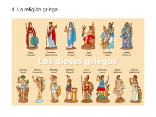 4. La religión griega
 