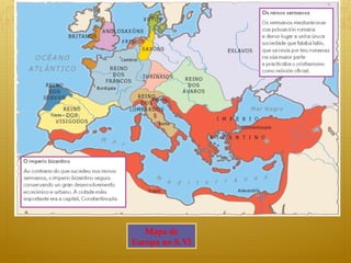 Mapa de Europa no S.VI 