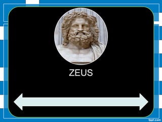 ZEUSZeus es el dios del cielo, en la mitología griega, es el dios máximo del Olimpo.