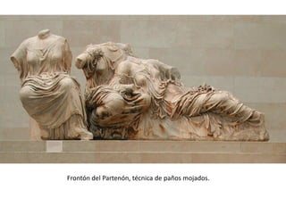 Frontón del Partenón, técnica de paños mojados.
 