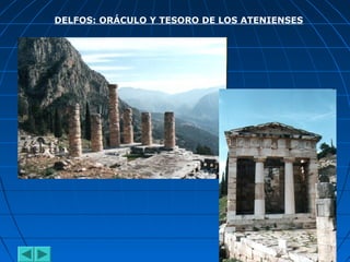 DELFOS: ORÁCULO Y TESORO DE LOS ATENIENSES
 