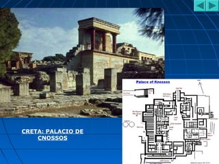 CRETA: PALACIO DE
CNOSSOS
 