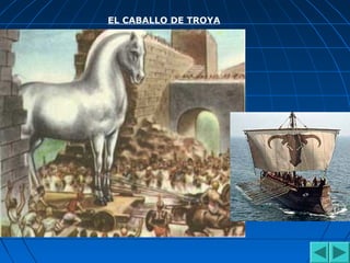 EL CABALLO DE TROYA
 