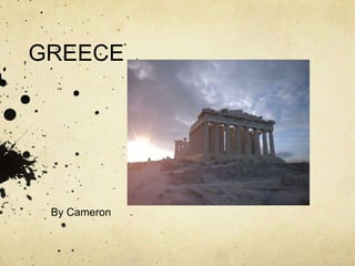 GREECEBy Cameron