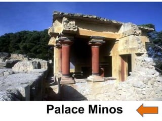 Palace Minos
 