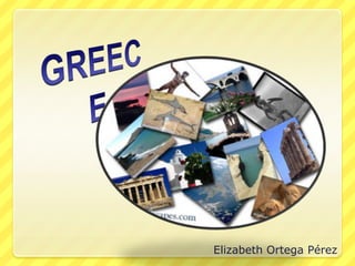 GREECE Elizabeth Ortega Pérez  