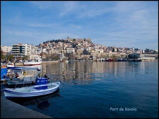 Port de Kavola
 
