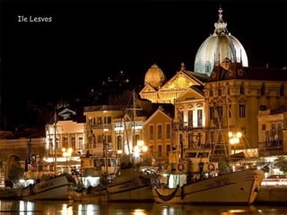 Ile Lesvos
 