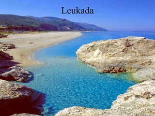 Leukada
 