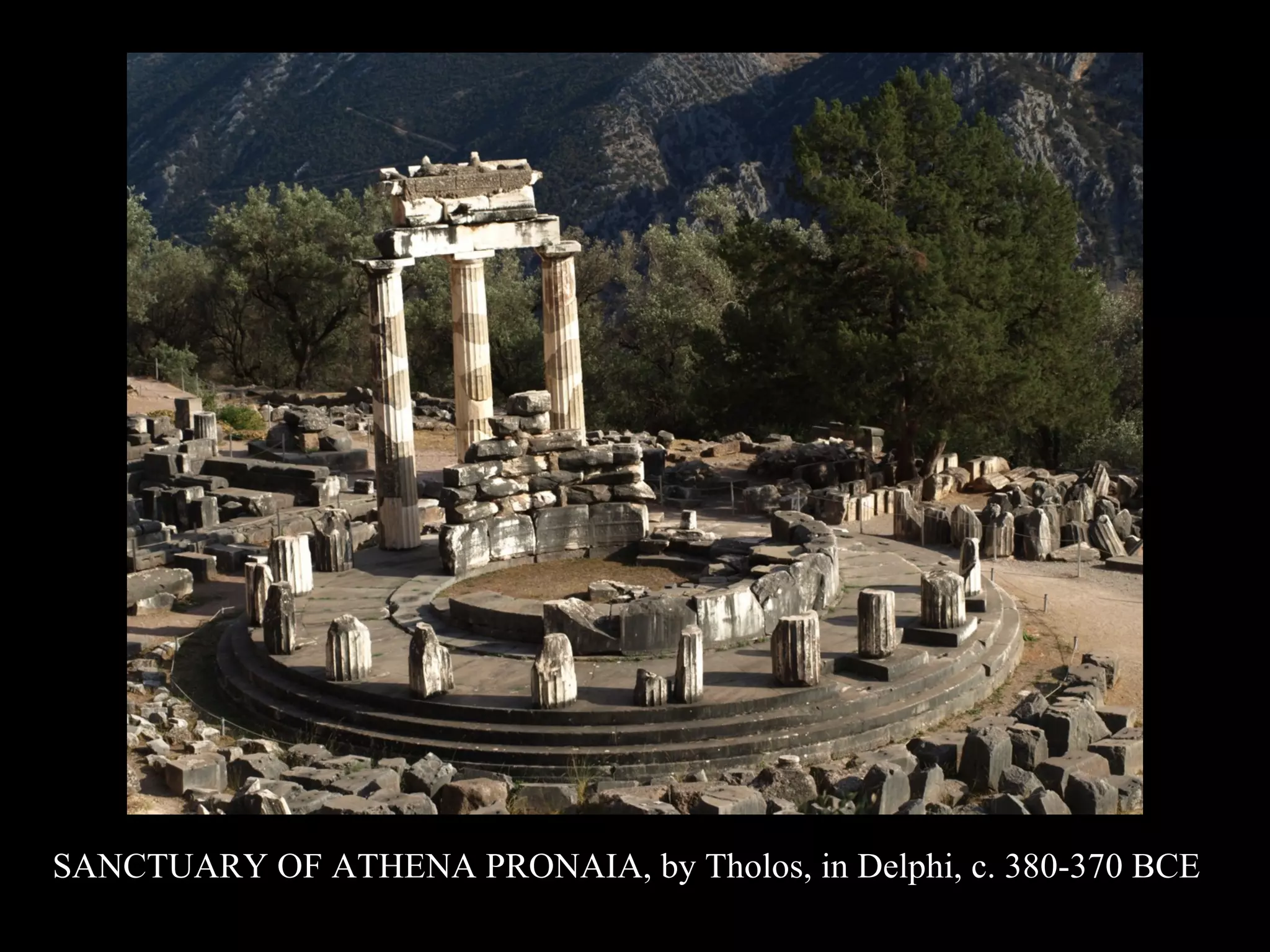 SANCTUARY OF ATHENA PRONAIA, by Tholos, in Delphi, c. 380-370 BCE
 