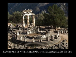 SANCTUARY OF ATHENA PRONAIA, by Tholos, in Delphi, c. 380-370 BCE
 