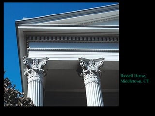 Russell House,
Middletown, CT
 