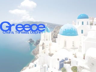 Greece Chiara, Tereasa, Dolphin 