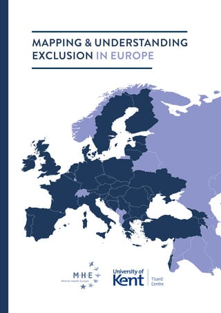 MAPPING & UNDERSTANDING
EXCLUSION IN EUROPE
 