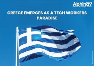 Greece opens countless opportunities for techies