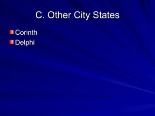C. Other City States Corinth  Delphi 