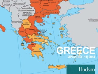 GREECE 
UPDATED | 11| 2014 
 