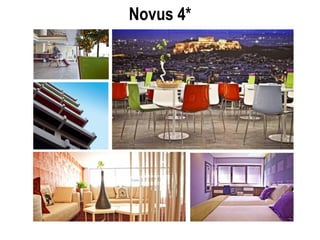 Novus 4*
 