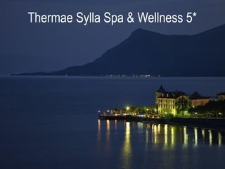 Thermae Sylla Spa & Wellness 5*
 