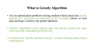Greedy algorithm for design and analysis | PPTX
