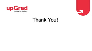 Thank You!
#LifeKoKaroLift
 