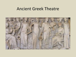 Ancient Greek Theatre
 