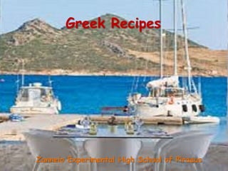 Zanneio Experimental High School of Piraeus
Greek Recipes
 