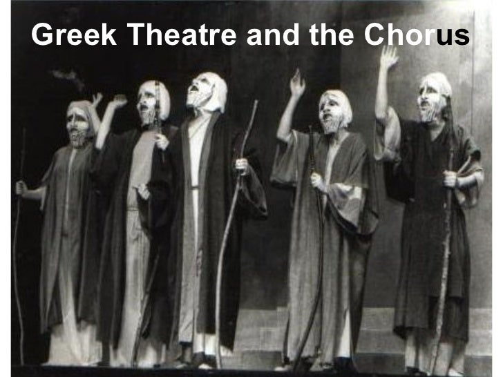 Greek Theatre And The Chorus