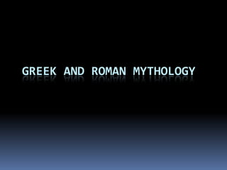 Greek and Roman Mythology 