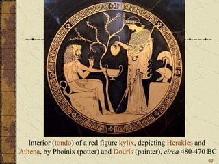 Interior ( tondo ) of a red figure  kylix , depicting  Herakles  and  Athena , by Phoinix (potter) and  Douris  (painter),  circa  480-470 BC 