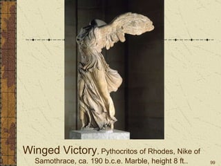 Winged Victory , Pythocritos of Rhodes, Nike of Samothrace, ca. 190 b.c.e. Marble, height 8 ft.. 