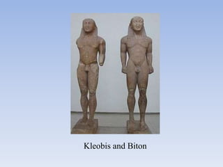 Kleobis and Biton
 