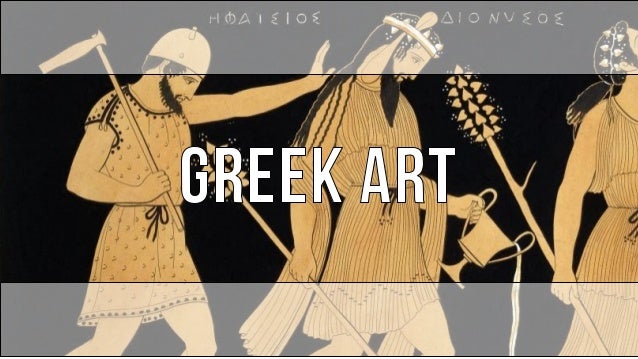 Unit 4 - Greek art - Presentation