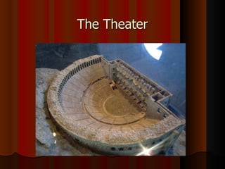 The Theater 