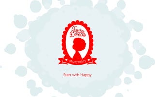 Start with Happy
 