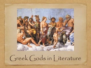 Greek Gods in Literature
 