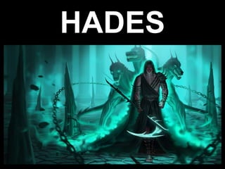 HADES
 