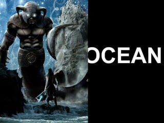 OCEAN
 