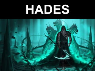 HADES
 