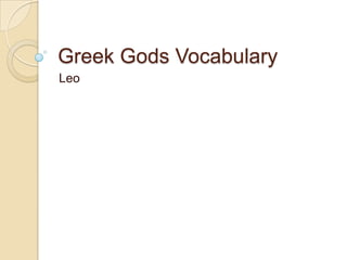 Greek Gods Vocabulary Leo 