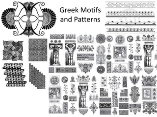 Greek Motifs
and Patterns
 