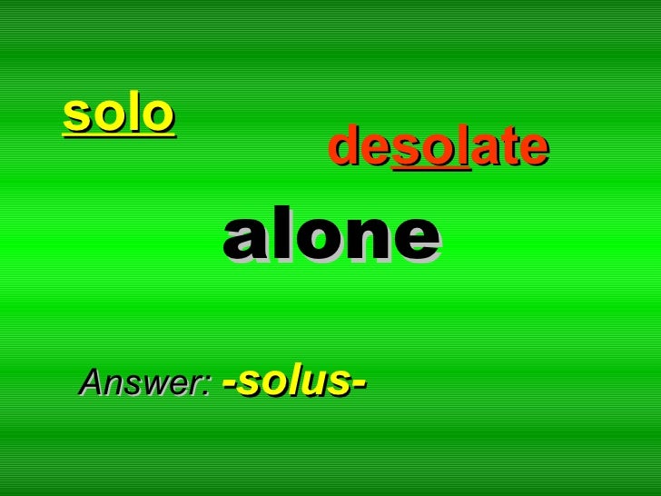 Greek & Latin Roots 4