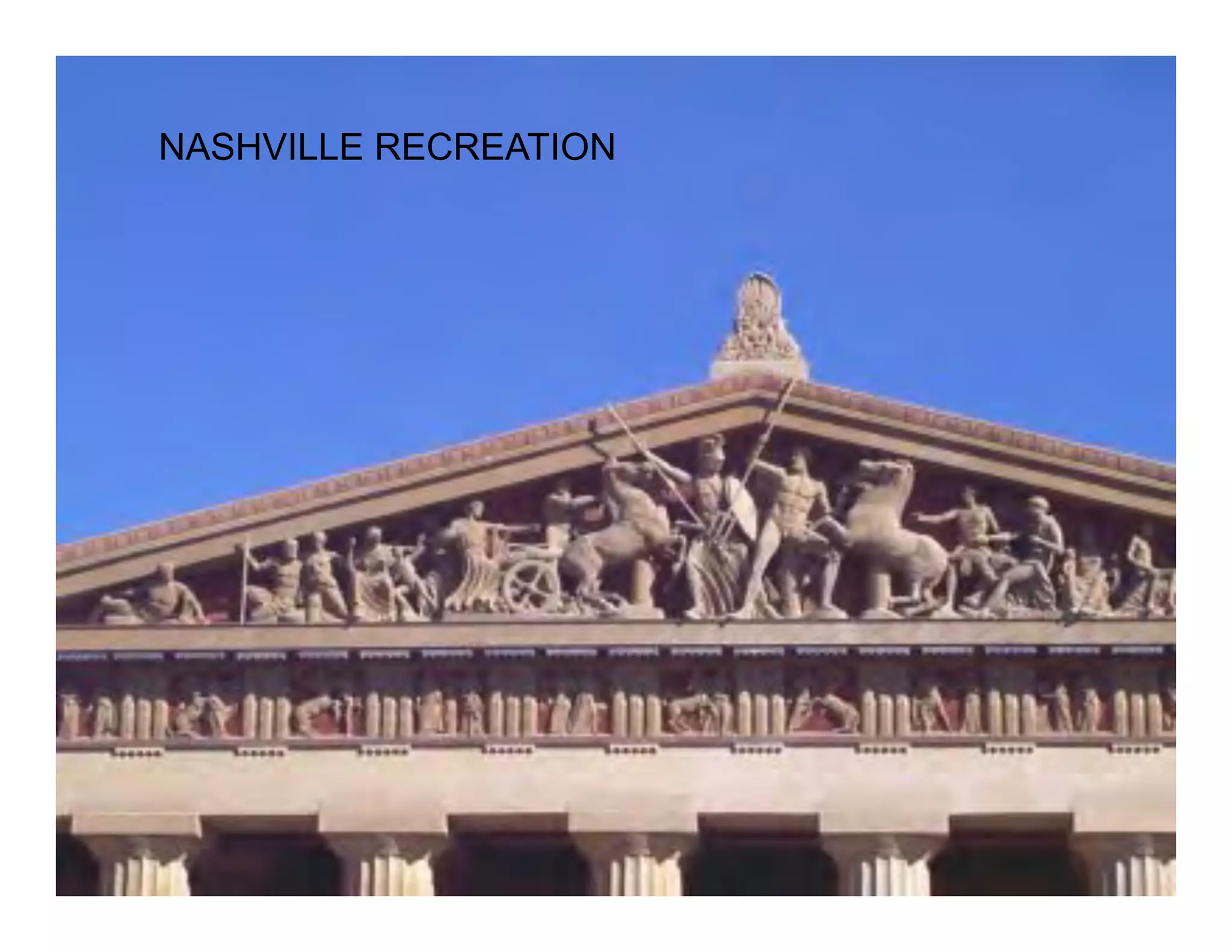 NASHVILLE RECREATION
 